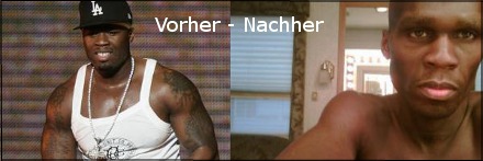 50 Cent - Vorher & nachher!